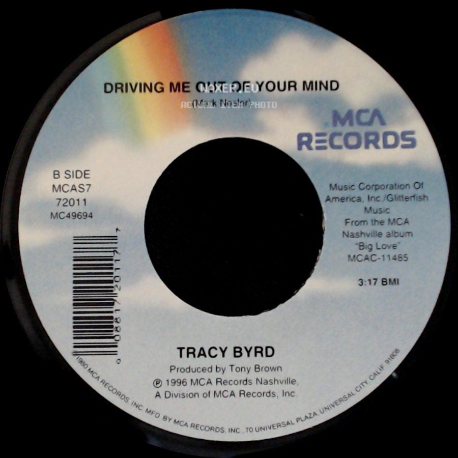 Tracy Byrd - Good Ol' Fashioned Love / Driving Me Out Of Your Mind side B
