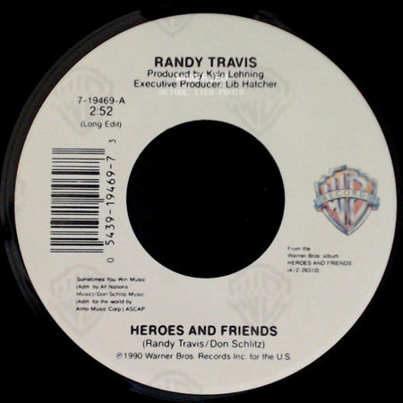 Randy Travis - Heroes And Friends / Shopping For Dresses side A