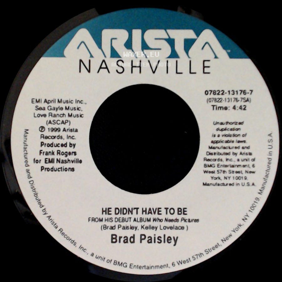 Brad Paisley - He Didn't Have To Be / I've Been Better side A