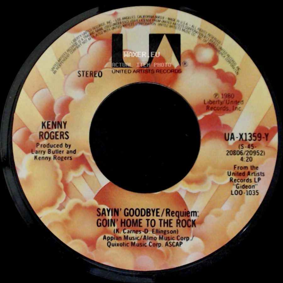 Kenny Rogers - Love The World Away / Sayin' Goodbye / Requiem: Goin' Home To The Rock side B