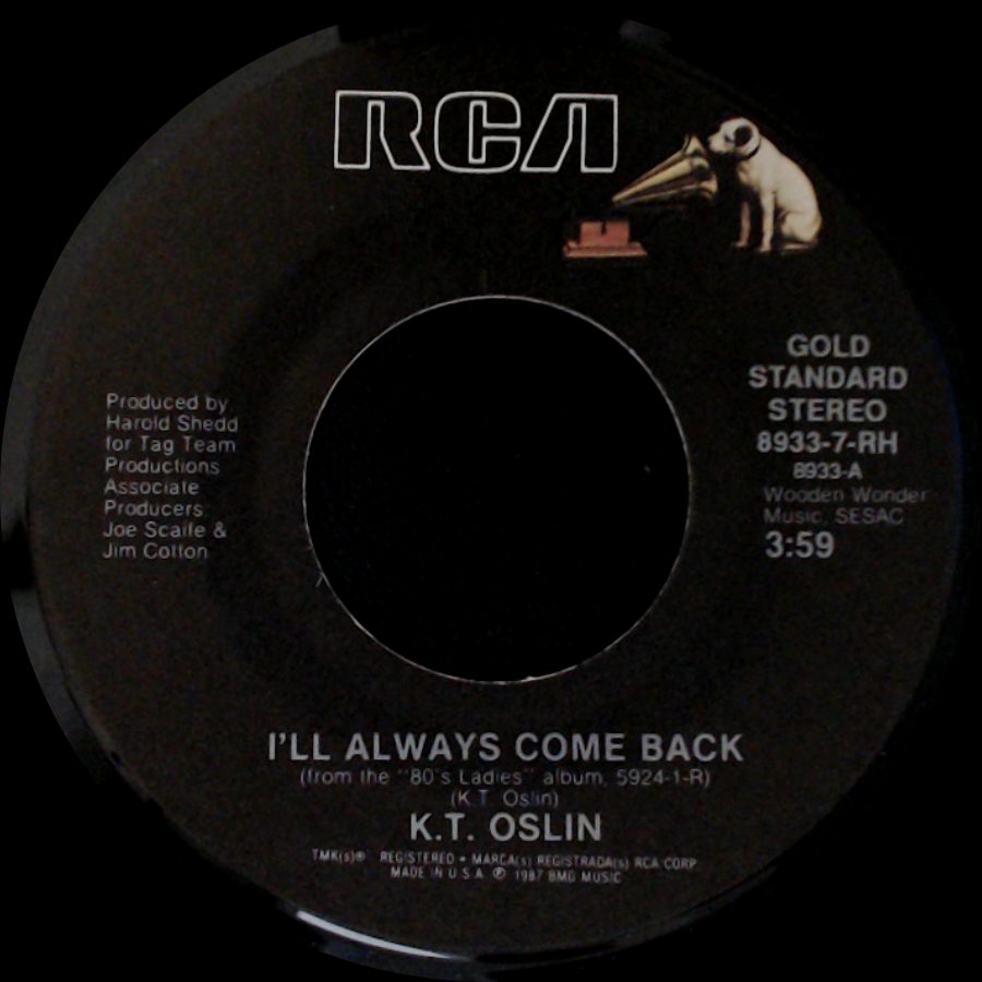 K. T. Oslin - Hold Me / I'll Always Come Back side B