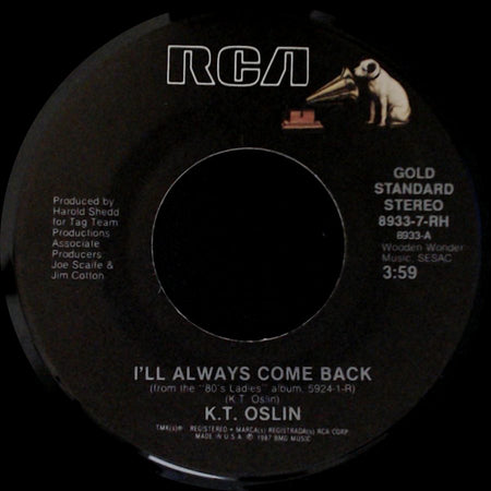 K. T. Oslin - Hold Me / I'll Always Come Back side B