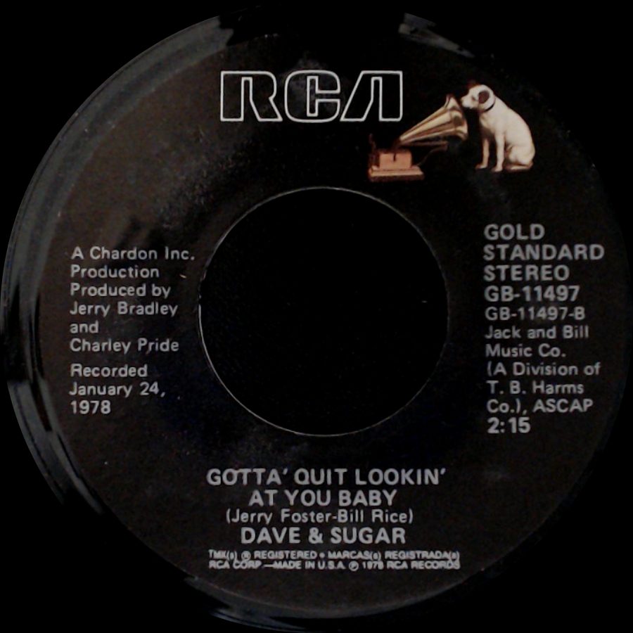 Dave & Sugar - Gotta' Quit Lookin' At You Baby / I'm Knee Deep In Loving You side A