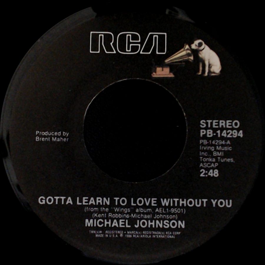 Michael Johnson - Gotta Learn To Love Without You / River Colorado side A