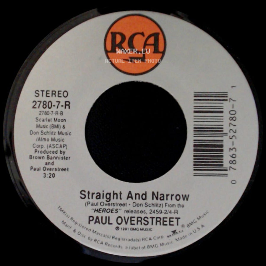 Paul Overstreet - Straight And Narrow / Heroes side A
