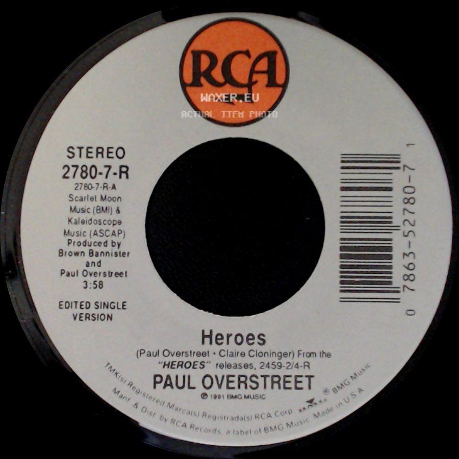 Paul Overstreet - Straight And Narrow / Heroes side B