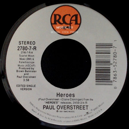 Paul Overstreet - Straight And Narrow / Heroes side B