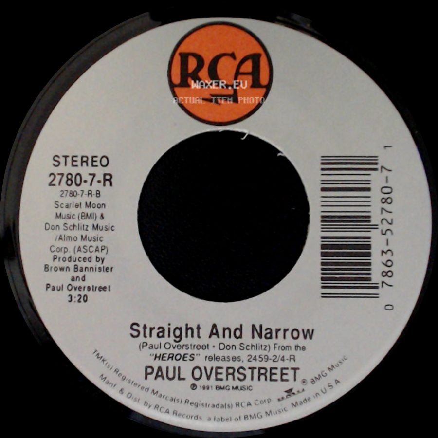 Paul Overstreet - Straight And Narrow / Heroes side A