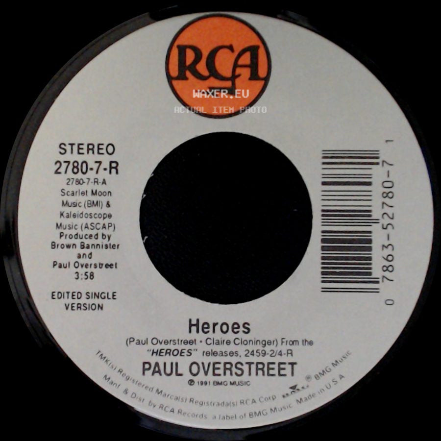 Paul Overstreet - Straight And Narrow / Heroes side B