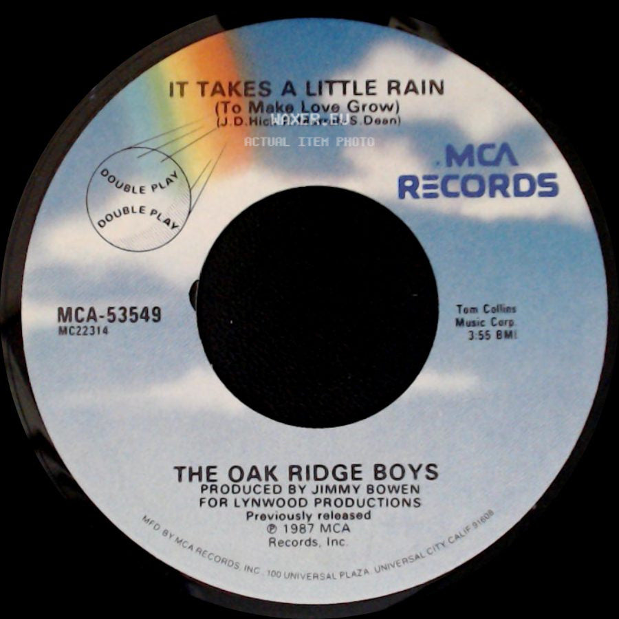 The Oak Ridge Boys - Gonna Take A Lot Of River / It Takes A Little Rain (To Make Love Grow) side B