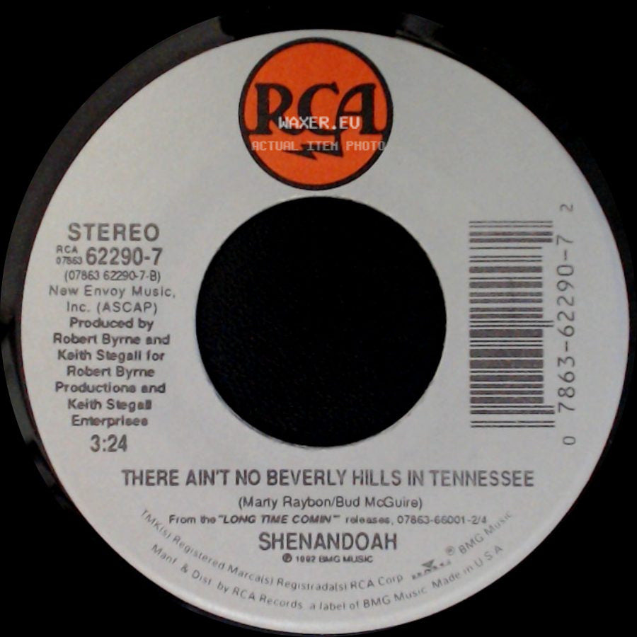 Shenandoah - There Ain't No Beverly Hills In Tennessee / Hey Mister (I Need This Job) side A