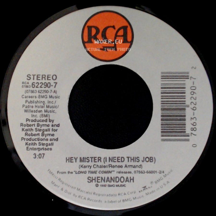 Shenandoah - Hey Mister (I Need This Job) / There Ain't No Beverly Hills In Tennessee side A