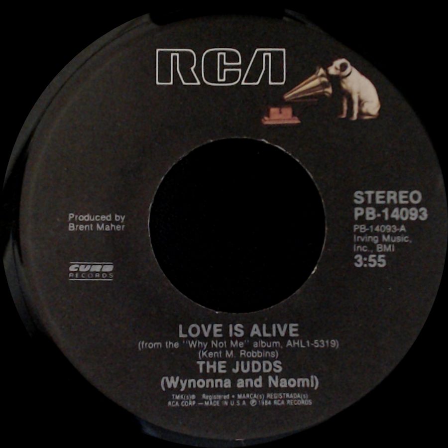 The Judds (Wynonna And Naomi) - Love Is Alive / Mr. Pain side A