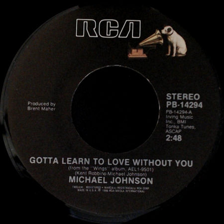 Michael Johnson - River Colorado / Gotta Learn To Love Without You side B