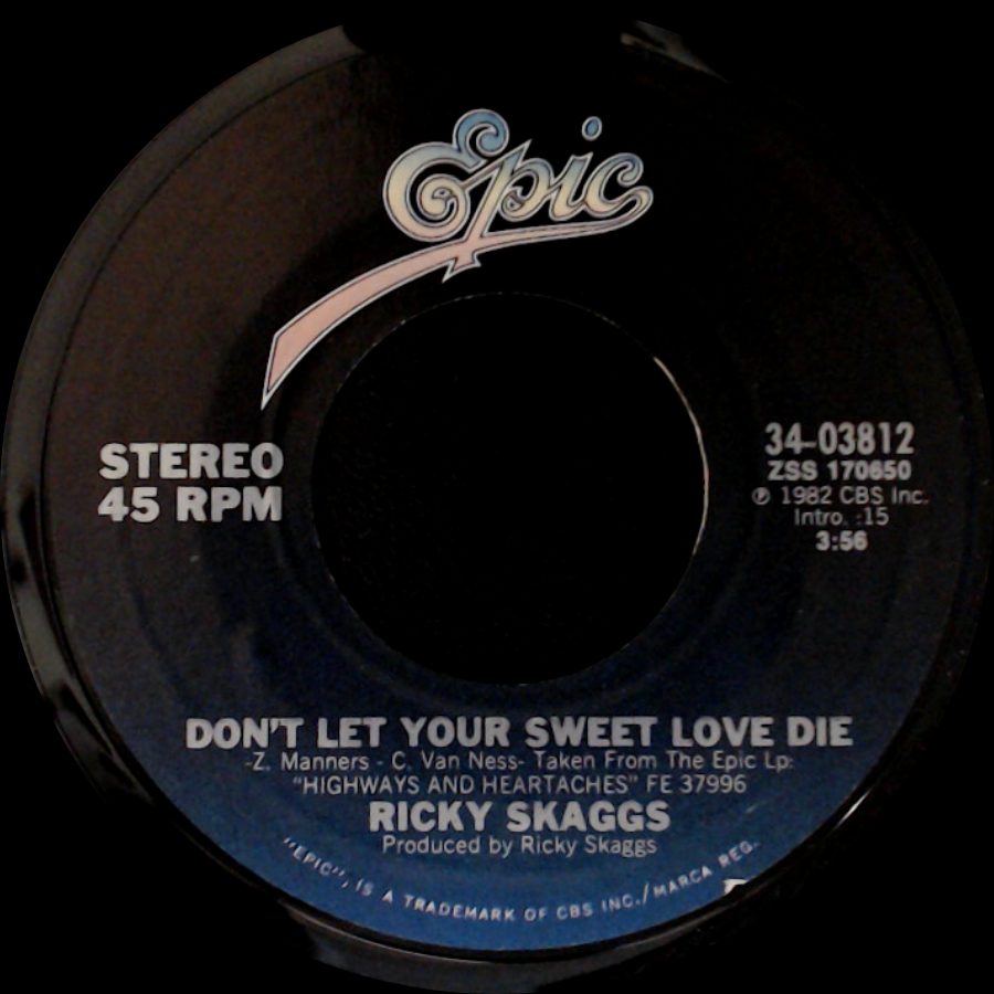 Ricky Skaggs - Highway 40 Blues / Don't Let Your Sweet Love Die side B