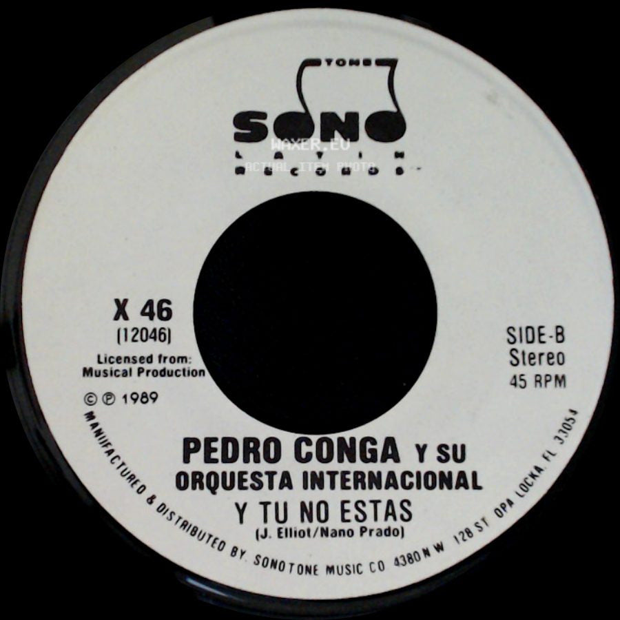 Pedro Conga Y Su Orquesta Internacional - Y Tu No Estas / Y Tu No Estas side B