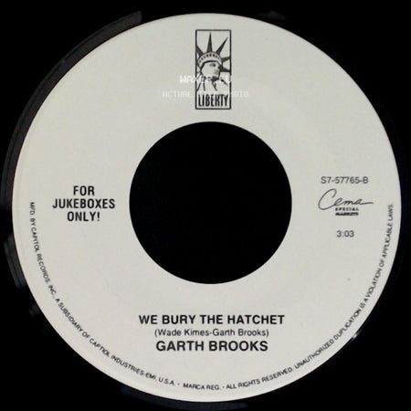 Garth Brooks - The River / We Bury The Hatchet side B