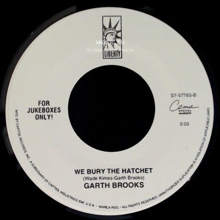 Garth Brooks - The River / We Bury The Hatchet side B