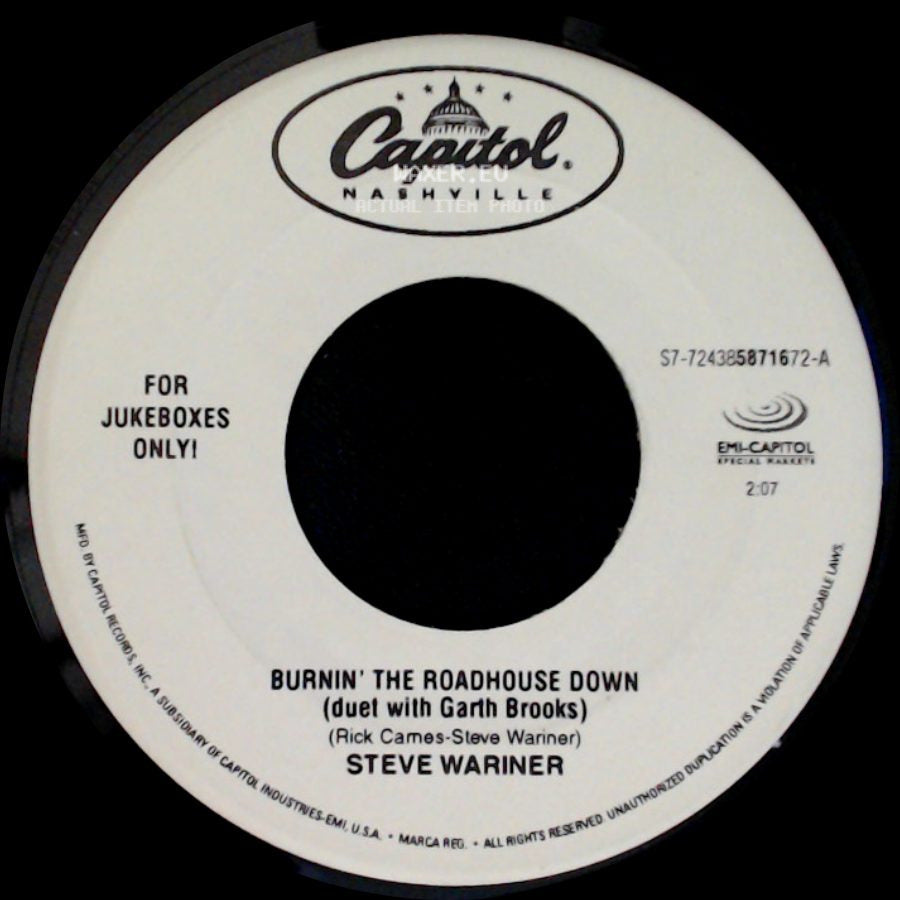 Steve Wariner - Burnin' The Roadhouse Down (Duet With Garth Brooks) / Road Trippin' side A