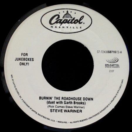 Steve Wariner - Burnin' The Roadhouse Down (Duet With Garth Brooks) / Road Trippin' side A
