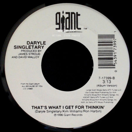 Daryle Singletary - The Used To Be's / That's What I Get For Thinkin' side B