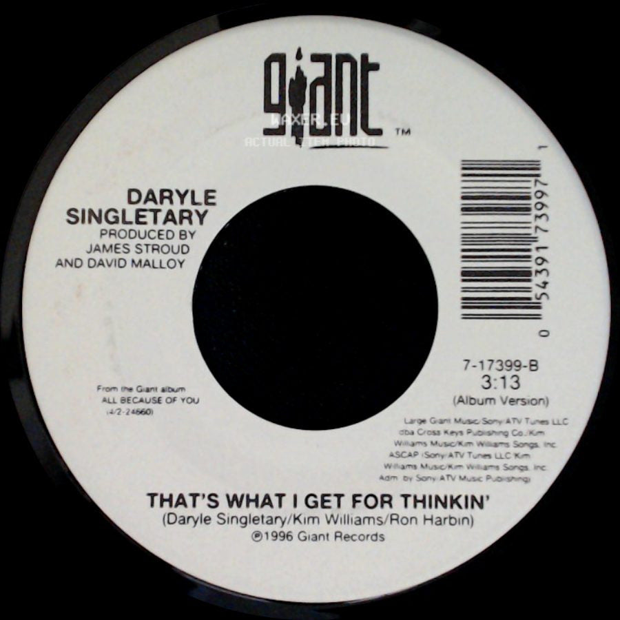 Daryle Singletary - The Used To Be's / That's What I Get For Thinkin' side B