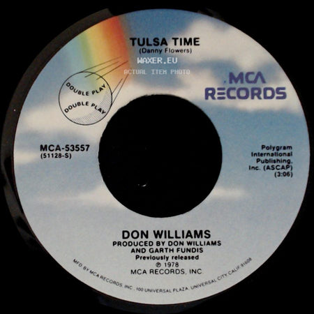 Don Williams - Love Is On A Roll / Tulsa Time side B