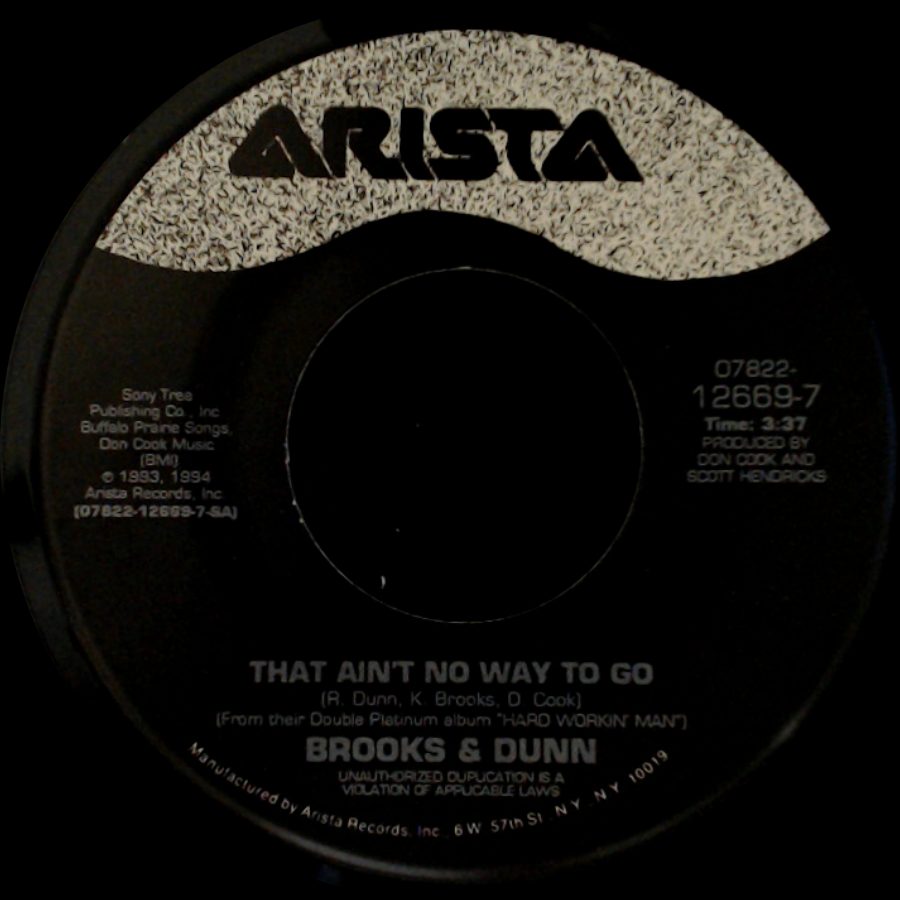 Brooks & Dunn - That Ain't No Way To Go / I Can't Put Out This Fire side A
