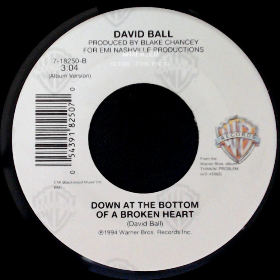David Ball - Down At The Bottom Of A Broken Heart / Thinkin' Problem side A