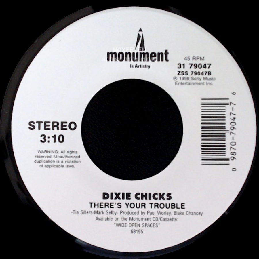Dixie Chicks - Wide Open Spaces / There's Your Trouble side B