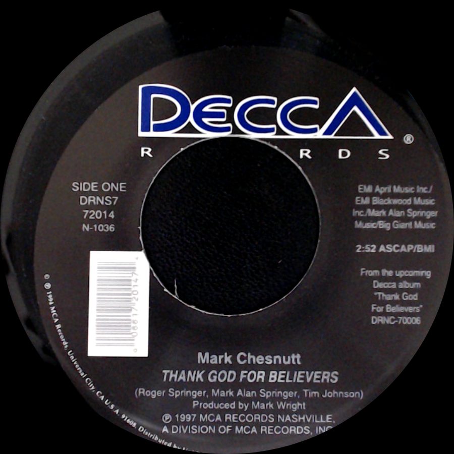 Mark Chesnutt - Thank God For Believers / Hello Honky Tonk side A