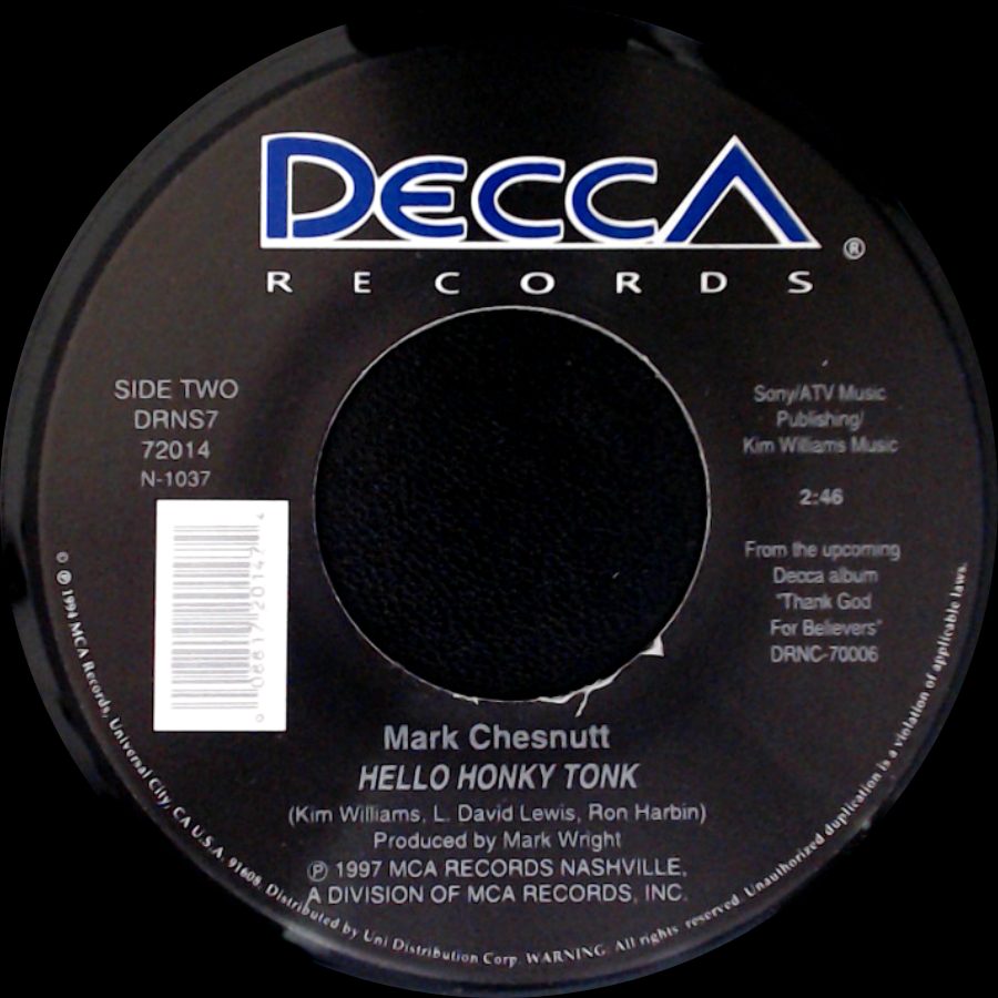 Mark Chesnutt - Thank God For Believers / Hello Honky Tonk side B