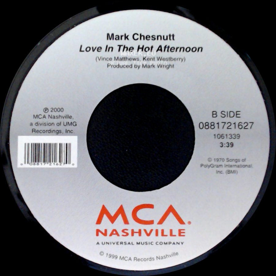 Mark Chesnutt - Fallin' Never Felt So Good / Love In The Hot Afternoon side B