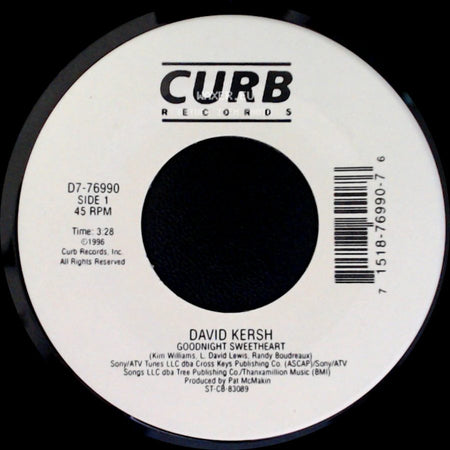 David Kersh - Goodnight Sweetheart / Breaking Hearts And Taking Names side A