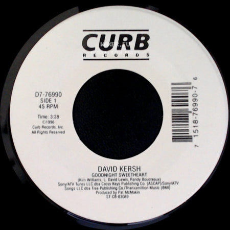 David Kersh - Goodnight Sweetheart / Breaking Hearts And Taking Names side A
