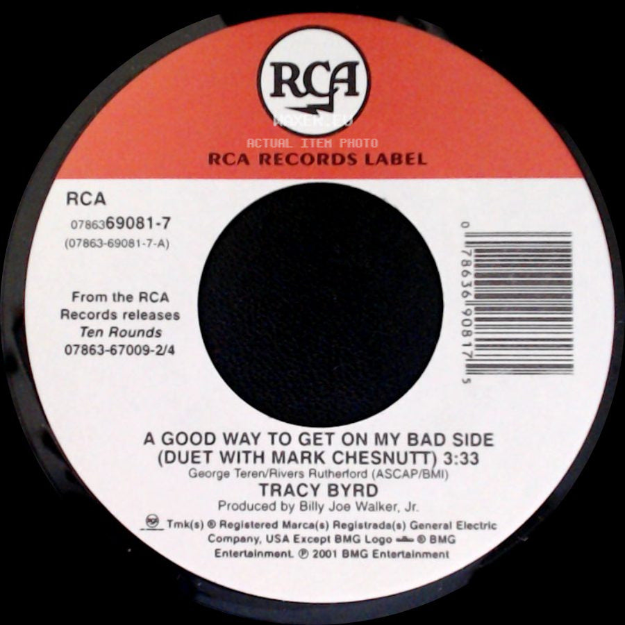 Tracy Byrd - A Good Way To Get On My Bad Side (Duet With Mark Chesnutt) / Put Your Hand In Mine side A