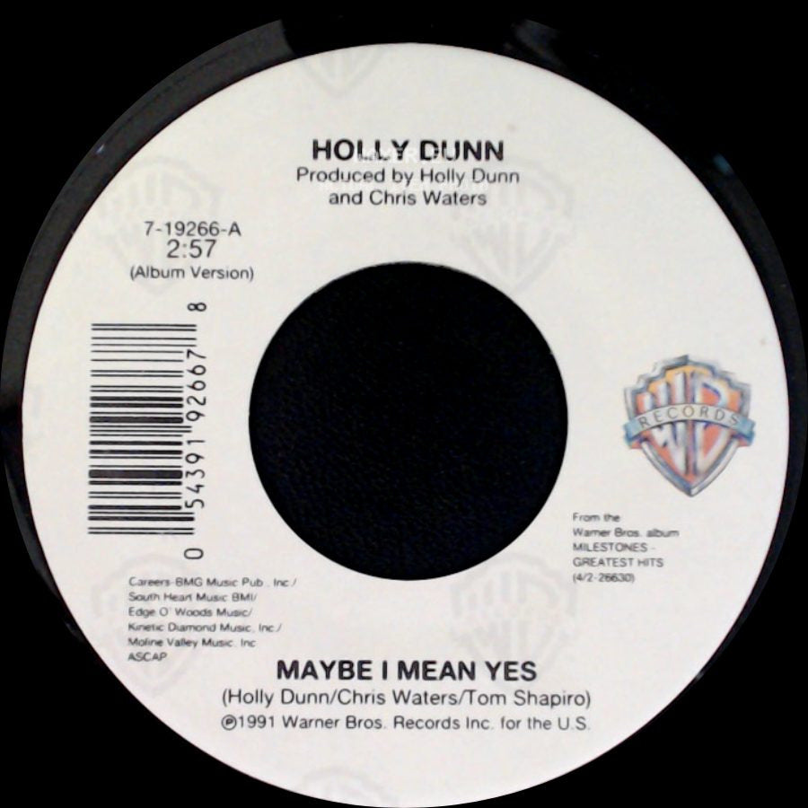 Holly Dunn - Maybe I Mean Yes / Daddy's Hands side A