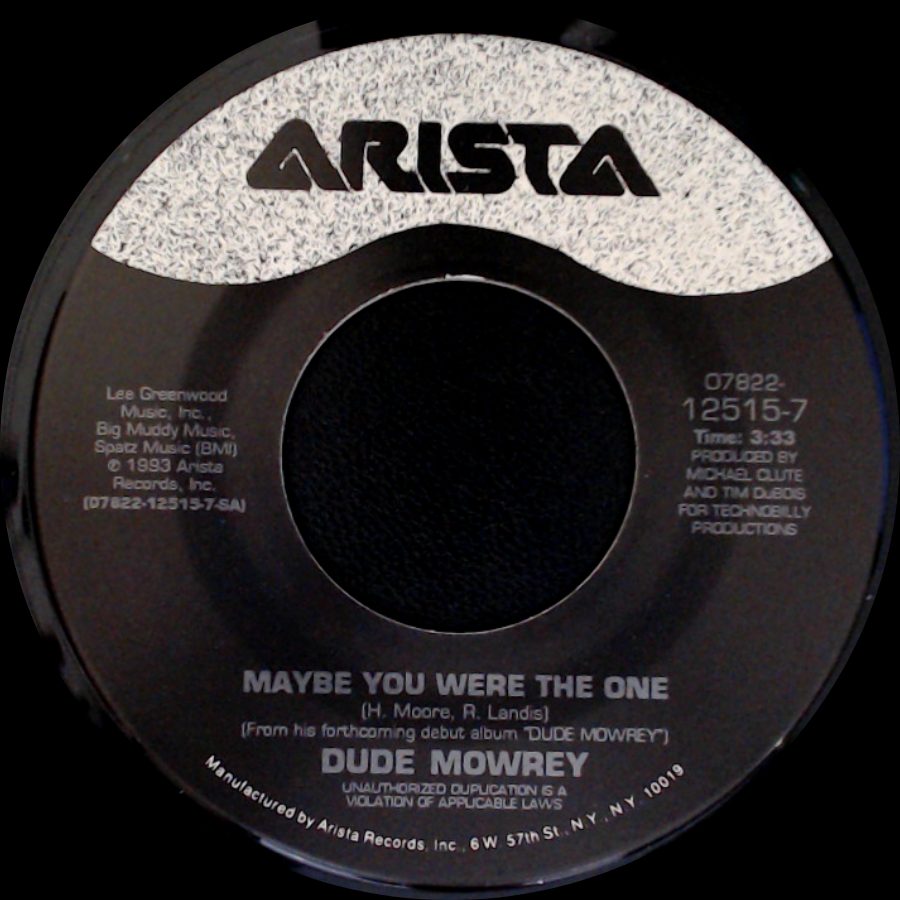 Dude Mowrey - Maybe You Were The One / View From The Bottom side A