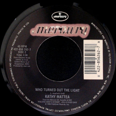 Kathy Mattea - Maybe She's Human / Who Turned Out The Light side B