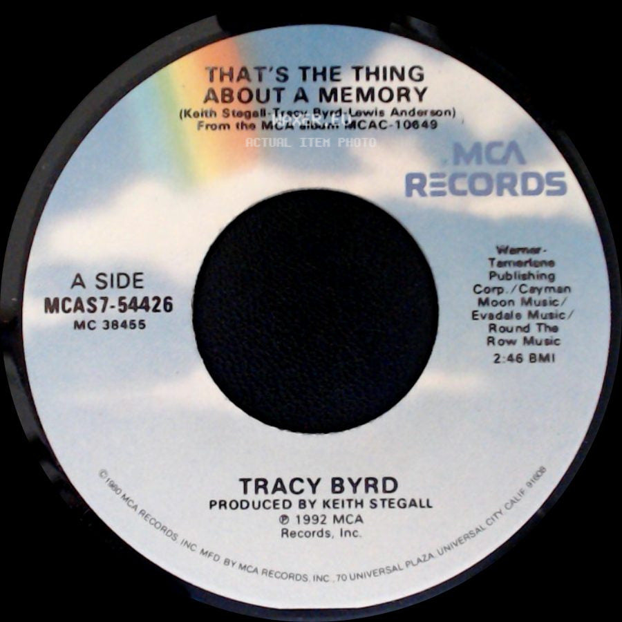 Tracy Byrd - That's The Thing About A Memory / Back In The Swing Of Things side A
