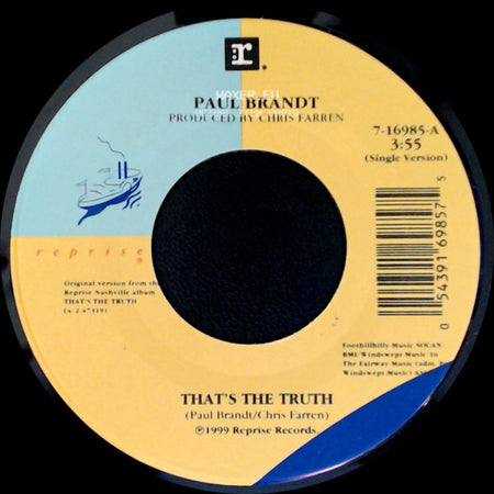 Paul Brandt - That's The Truth / Let's Live It Up side A