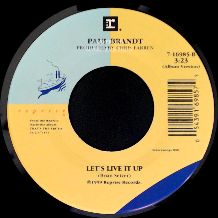 Paul Brandt - That's The Truth / Let's Live It Up side B