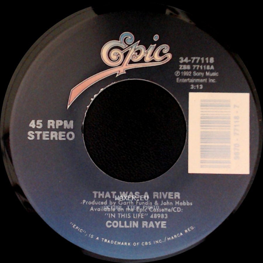 Collin Raye - That Was A River / Big River side A