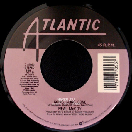Neal Mccoy - Then You Can Tell Me Goodbye / Going, Going, Gone side B