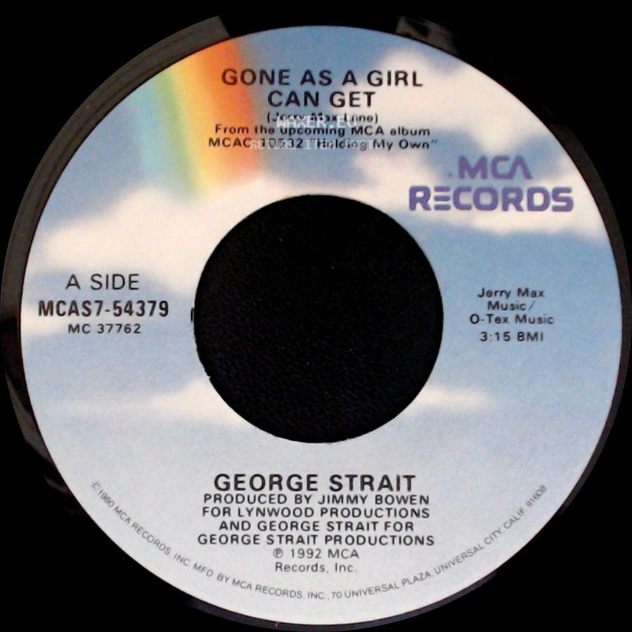 George Strait - Gone As A Girl Can Get / Faults And All side A