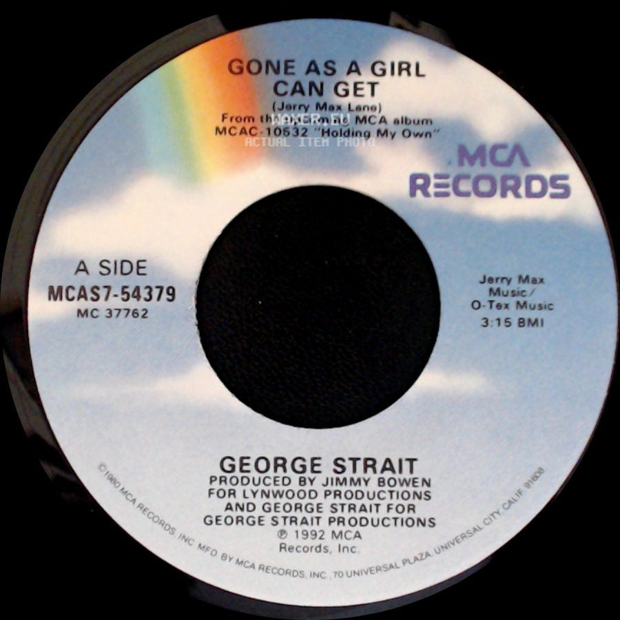 George Strait - Gone As A Girl Can Get / Faults And All side A