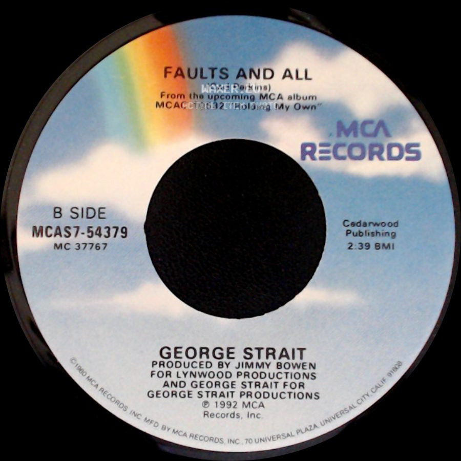 George Strait - Gone As A Girl Can Get / Faults And All side B