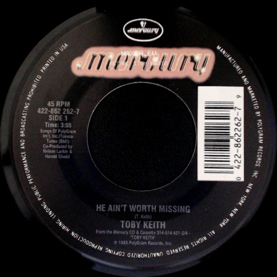 Toby Keith - He Ain't Worth Missing / A Little Less Talk And A Lot More Action side A