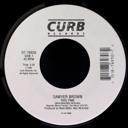 Sawyer Brown - This Time / Hard To Say side A