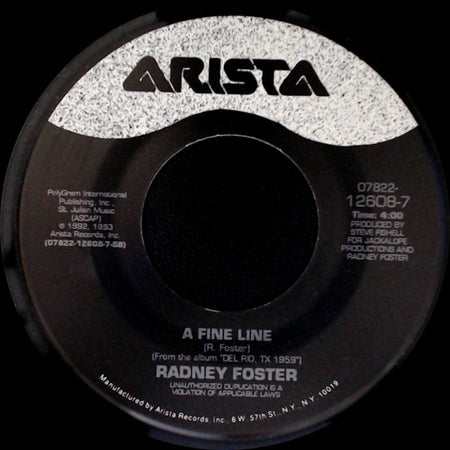 Radney Foster - A Fine Line / Hammer And Nails side A